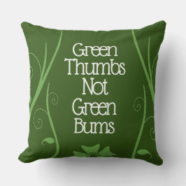 Almofada Jardineiros Engraçados Polegares Verdes Não São Bu