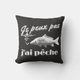 Almofada Je peux pas j'ai pêche à la carpe.