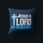 Almofada Jesus é Lorde Meu Reitor Igreja da Cruz Cristã<br><div class="desc">Jesus é o Senhor,  meu Reitor. Um belo presente cristão com uma bonito cruz azul ao lado de um verso bíblia inspirador. Eu adoro esta citação do Cristianismo.</div>