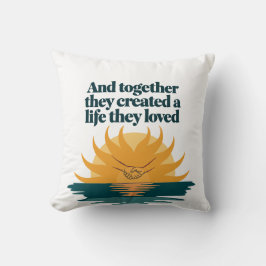 Almofada Juntos criaram uma vida que amam