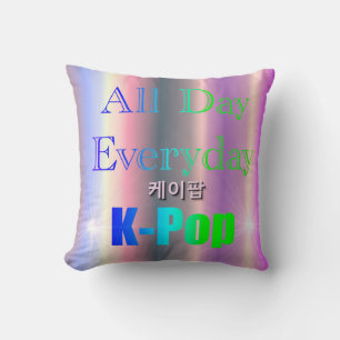 Almofada K-Pop Todo Dia Todos os Dias