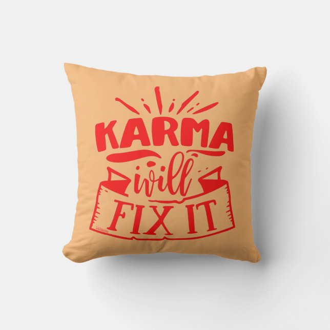 Almofada KARMA WILL FIX IT funny sarcastic humorous         (Frente)