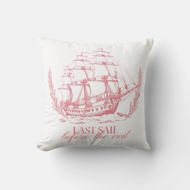 Almofada Last Sail Before the Veil Bachelorette  (Frente)