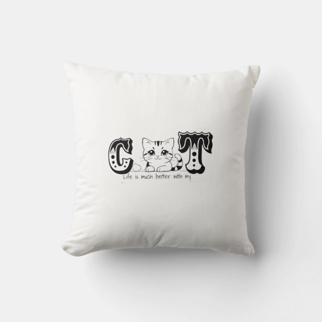 Almofada "Life Is Much Better With My Cat – Cute Cat Design (Frente)