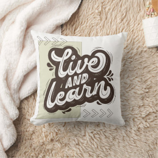 Almofada Live and Learn Motivational Typography Throw Pillo