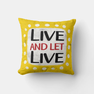 Almofada Live And Let Live Travesseiro decorativo