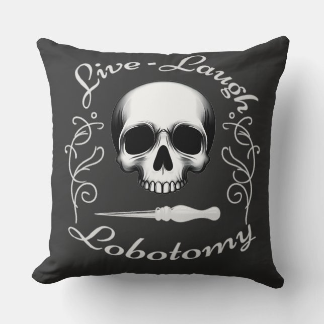 Almofada Live Laugh Lobotomy Travesseiro decorativo (Frente)