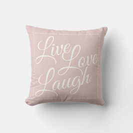 Almofada Live Love Laugh Elegante White Script a Rosa