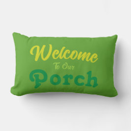 Almofada Lombar Bem-vindo ao nosso Porch / Sempre / Rua Patrick's 