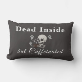 Almofada Lombar Dead Inside But Caffeinated – Halloween Pillow