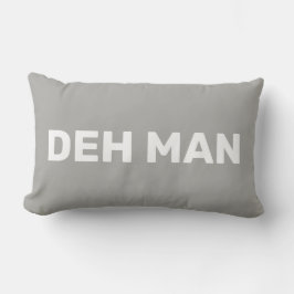 Almofada Lombar "DEH MAN" | Ilhas Virgens - Slang - Texto Branco, 