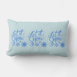 Almofada Lombar Deixe-a nevar, deixe-a nevar, deixe-a nevar.