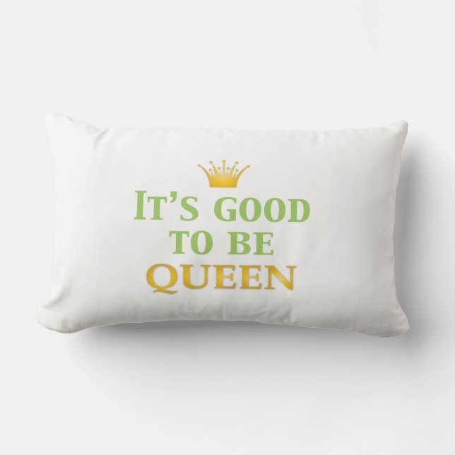 Almofada Lombar É bom ser rainha! (Frente)