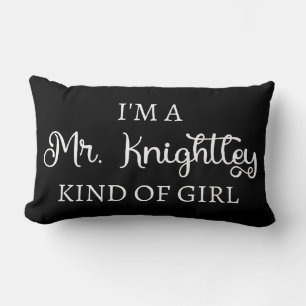 Almofada Lombar Eu Sou Uma Garota Do Tipo Sr. Knightley I