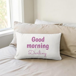 Almofada Lombar Good Morning Darling Personalized Lumbar Pillow