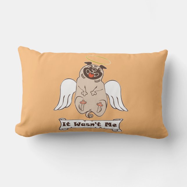 Almofada Lombar It Wasn't Me angel pug funny quote    (Frente)