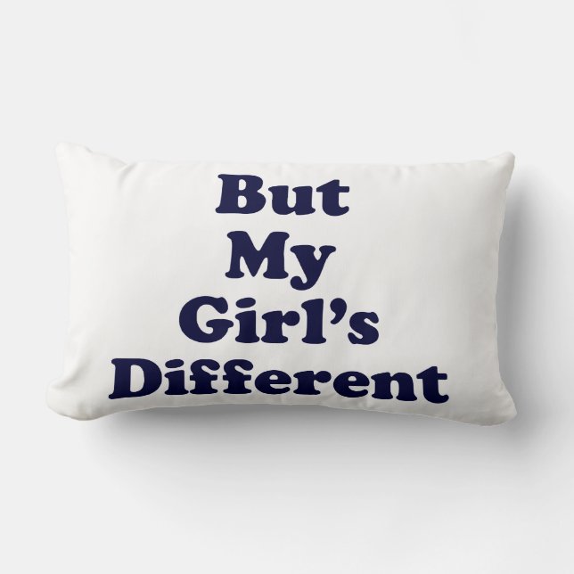 Almofada Lombar Mas Minha Garota é Diferente (Frente)