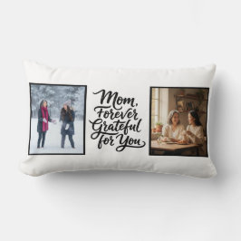 Almofada Lombar Mom Forever Grateful For You Two Photo Soft Script