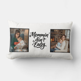 Almofada Lombar Mommin Ain't Easy Brush Script Two 2 Photo