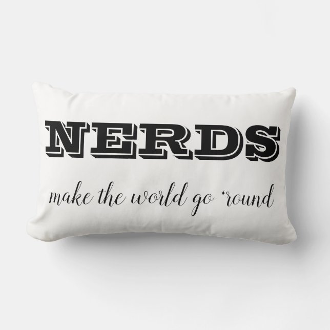 Almofada Lombar NERD fazem o mundo girar (Frente)