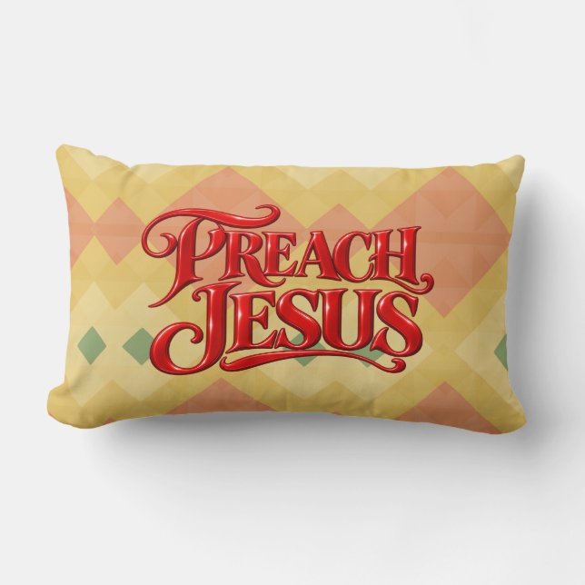 Almofada Lombar Preache Jesus (Frente)