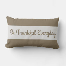 Almofada Lombar Seja agradecido todos os dias por você ser abençoa