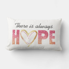 Almofada Lombar "Sempre há esperança" no brilho rosa e Dourado