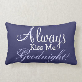 Almofada Lombar SEMPRE ME BEIJA COM O Travesseiro decorativo Lumba