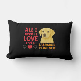 Almofada Lombar Só preciso de amor e de um laboratório amarelo