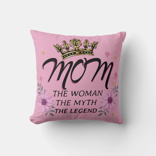 Almofada Mãe A Mulher O Mito A Lenda (Frente)