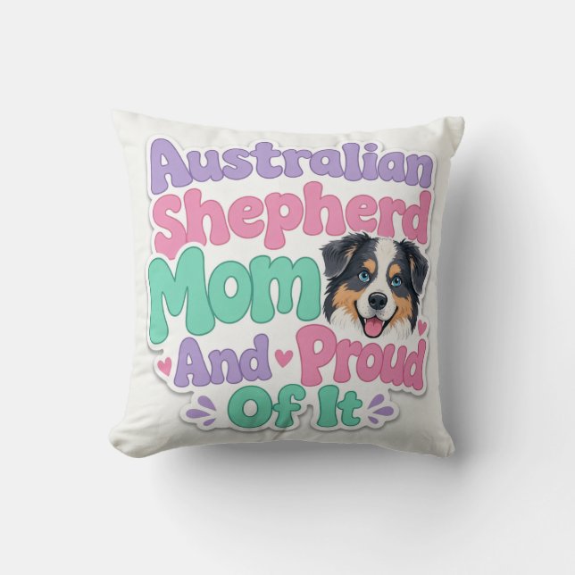 Almofada Mãe de Australian Shepherd e Orgulhosa (Frente)