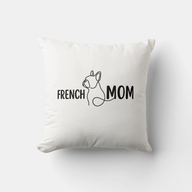 Almofada Mãe Francesa | Mãe de Cachorro | Presente de Anive (Frente)