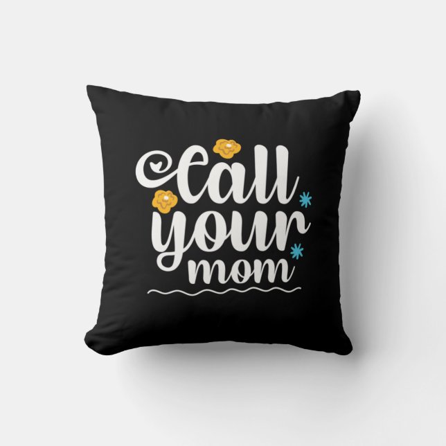 Almofada Mãe Presente Chame Sua Mãe (Frente)