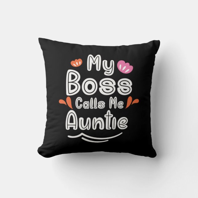 Almofada Mãe Presente Meu Chefe Me Chama Tia (Frente)