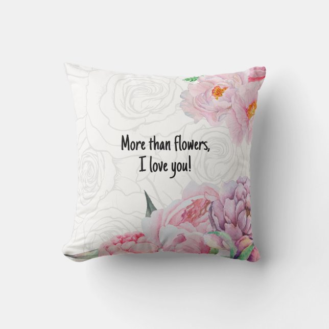 Almofada Mais do que flores, eu amo você  (Frente)