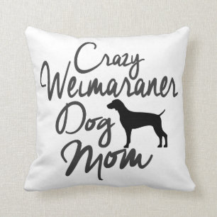 Almofada Mamã louca do cão de Weimaraner