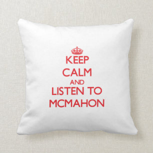 Almofada Mantenha a calma e escute Mcmahon