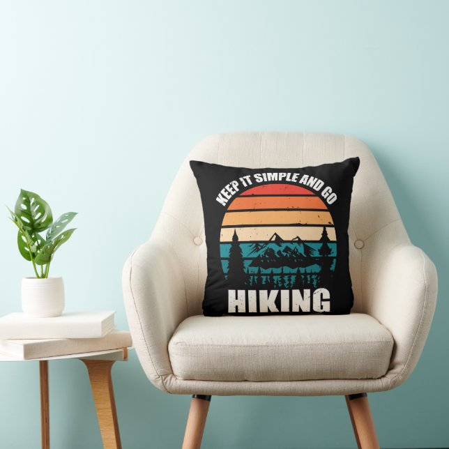 Almofada Mantenha As Coisas Simples E Vá Hiking (Cadeira)
