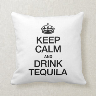 ALMOFADA MANTENHA TEQUILA CALMO E DA BEBIDA