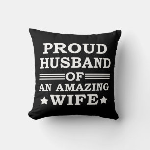 Almofada marido orgulhoso de uma esposa incrível
