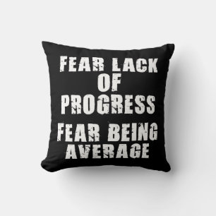 Almofada Medo de falta de progresso, Medo médio - Motivação