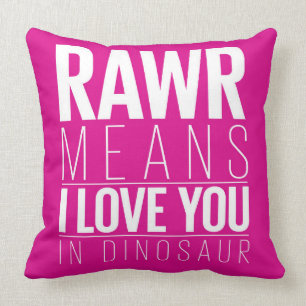 Almofada Meios de Rawr eu te amo no travesseiro do