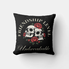 Almofada Melhor Amigo, Nível de Amizade: Inquebrantável, am