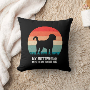 Almofada Meu Rottweiler Estava Certo Sobre Você, Retro De C
