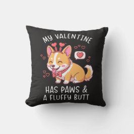 Almofada Meu Valentim Tem Patas e um Bumbum Fofo Corgi Fofo