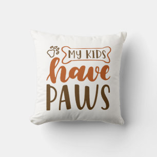 Almofada Meus Filhos Têm Patas