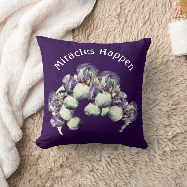 Almofada Miracles Happen Iris Flowers Inspirational    (Cobertor)