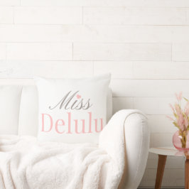 Almofada Miss Delulu, Presente de Aniversário Rosa para Mul