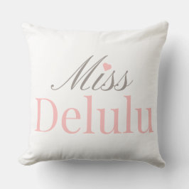 Almofada Miss Delulu, Presente de Aniversário Rosa para Mul