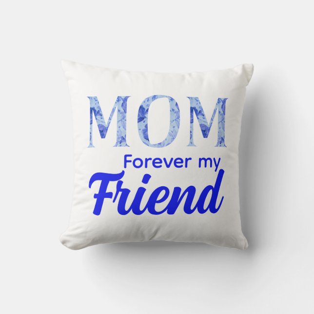 Almofada Modern Elegant Mother’s Day|Forever Friend (Frente)